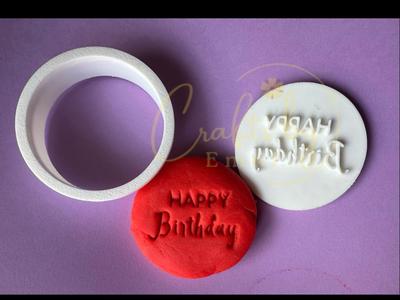 Happy Birthday Fondant Stamp & Cutter Set