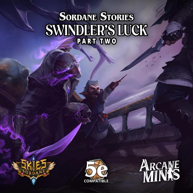 Swindler's Luck - Part Two
