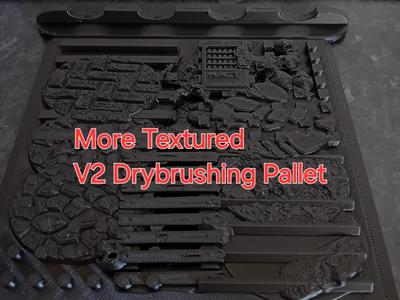 Dry Brushing Pallet v2 - Larger dry brush pallet