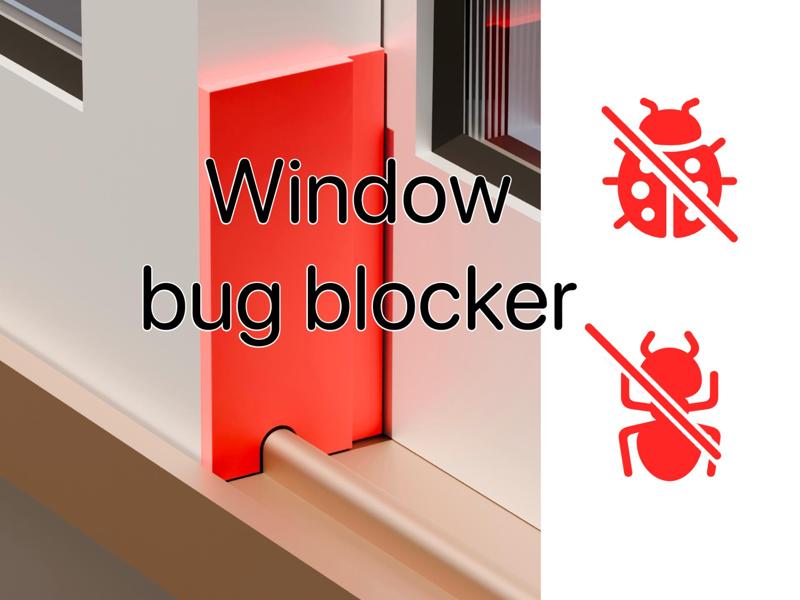 Window Bug Blocker
