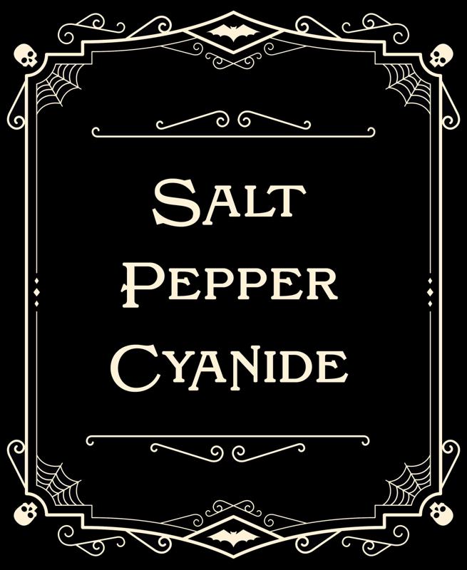 Salt Pepper Cyanide