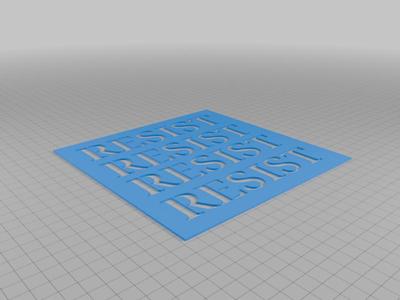 Stencil: Resist Resist Resist
