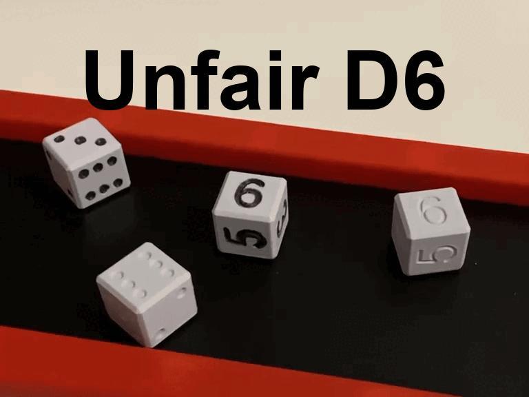 Unfair D6