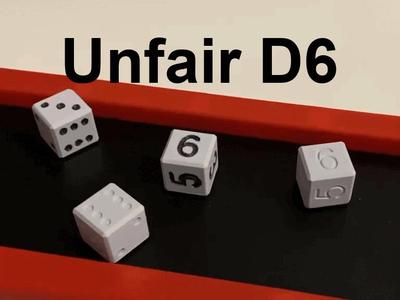 Unfair D6