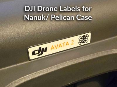 DJI Drone and FPV Case Labels Nanuk / Pelican 