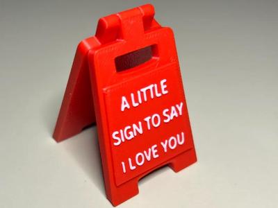 I Love You Miniature Sign
