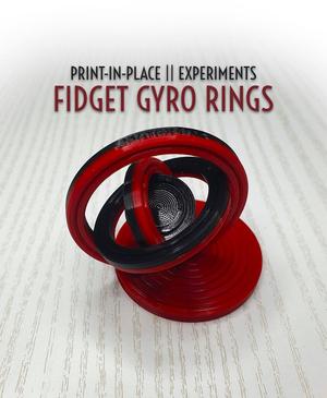 Fidget Print-in-Place Gyro Rings || Experiments