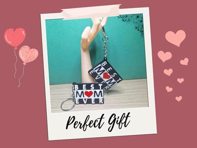 Keychain - BEST MOM EVER with Heart