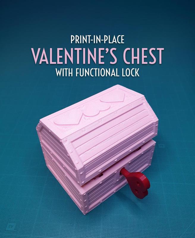 Print in Place Valentine's Chest with Functional Lock
