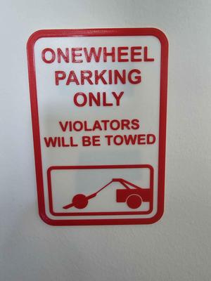 OneWheel Parking Only Sign