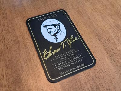 Elmer T Lee Bourbon Whiskey Sign
