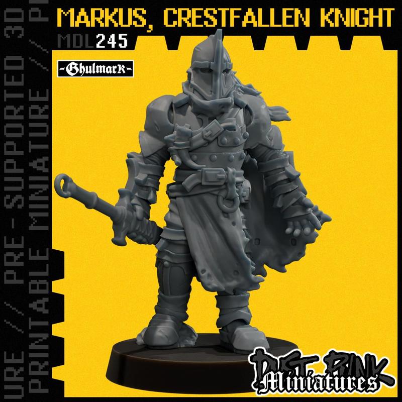 MDL245 MARKUS, CRESTFALLEN KNIGHT [PRE-SUPPORTED]