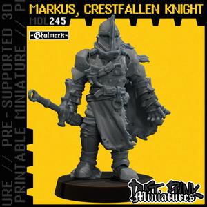MDL245 MARKUS, CRESTFALLEN KNIGHT [PRE-SUPPORTED]