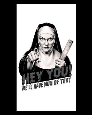 Say it with a Sign - We'll have nun of that