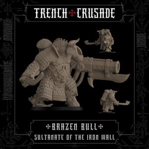 Trench Crusade - Brazen Bull - Iron Sultanate