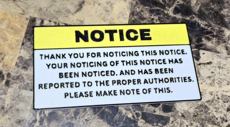 "Notice" Funny Sign