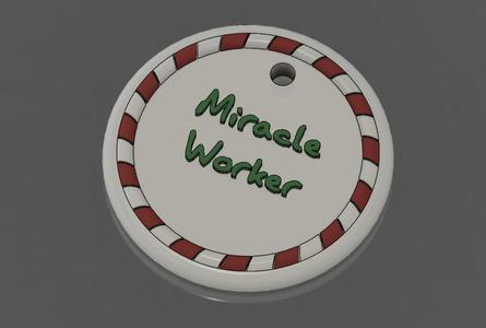 Miracle Worker Ornament