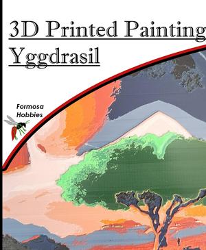 3D Printed Painting - Yggdrasil