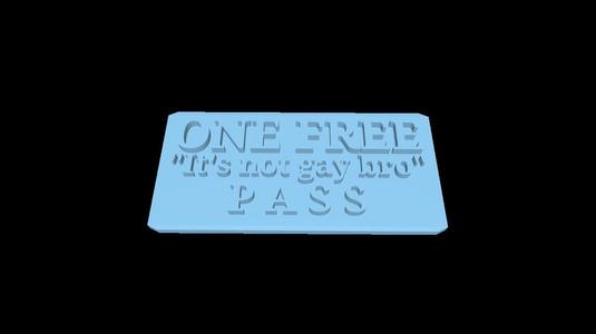One Free Bro Pass