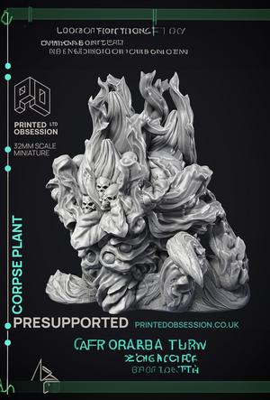 Corpse Plant - Large Undead Monster - PRESUPPORTED - 32 mm Scale 