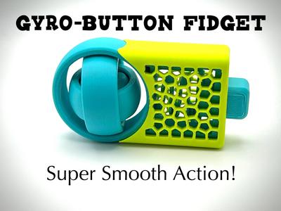 Button-Gyro Combo Fidget
