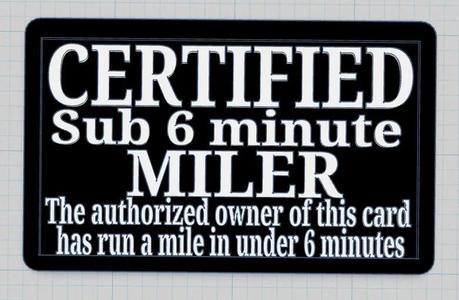 Sub 6 Minute Mile Card Certification   