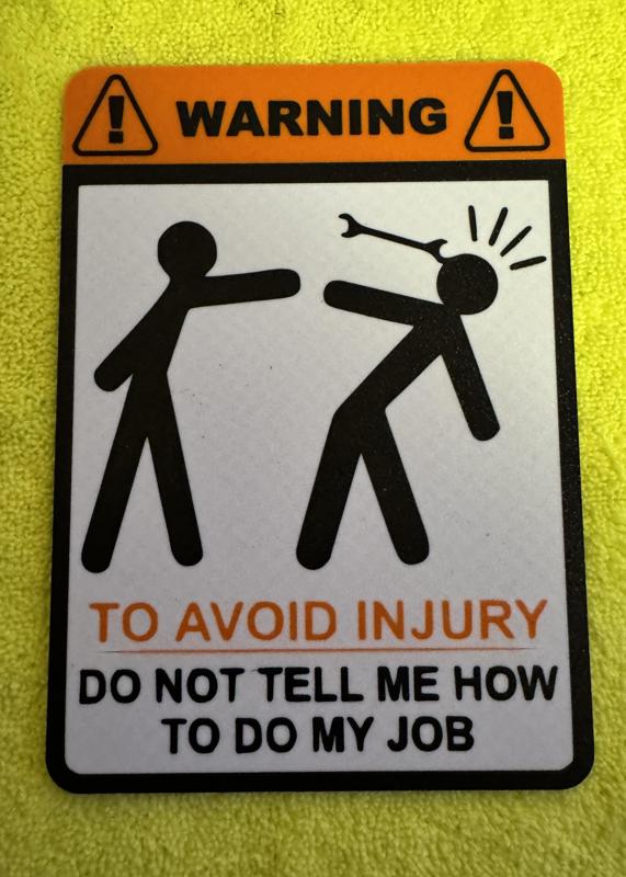 To Avoid Injury ("Safety Sign")