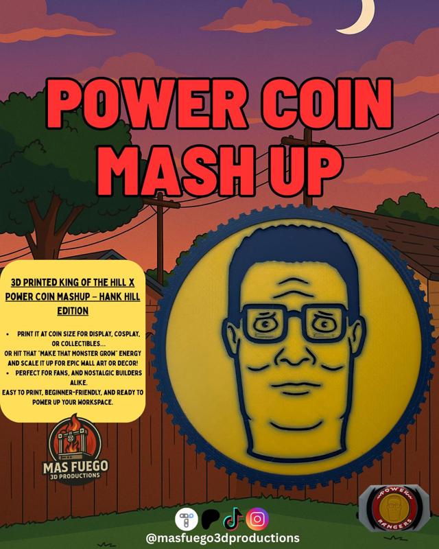 Hank Hill Power Coin - Mas Fuego 3D Productions