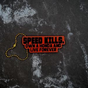 Speed Kills Keychain