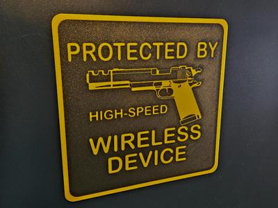 Protected by High Speed Wireless Device Sign