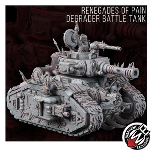 RENEGADES OF PAIN DEGRADER BATTLE TANK