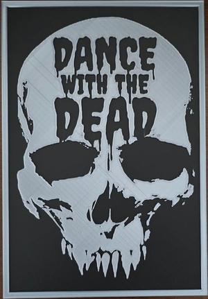 Dance With The Dead Band Sign
