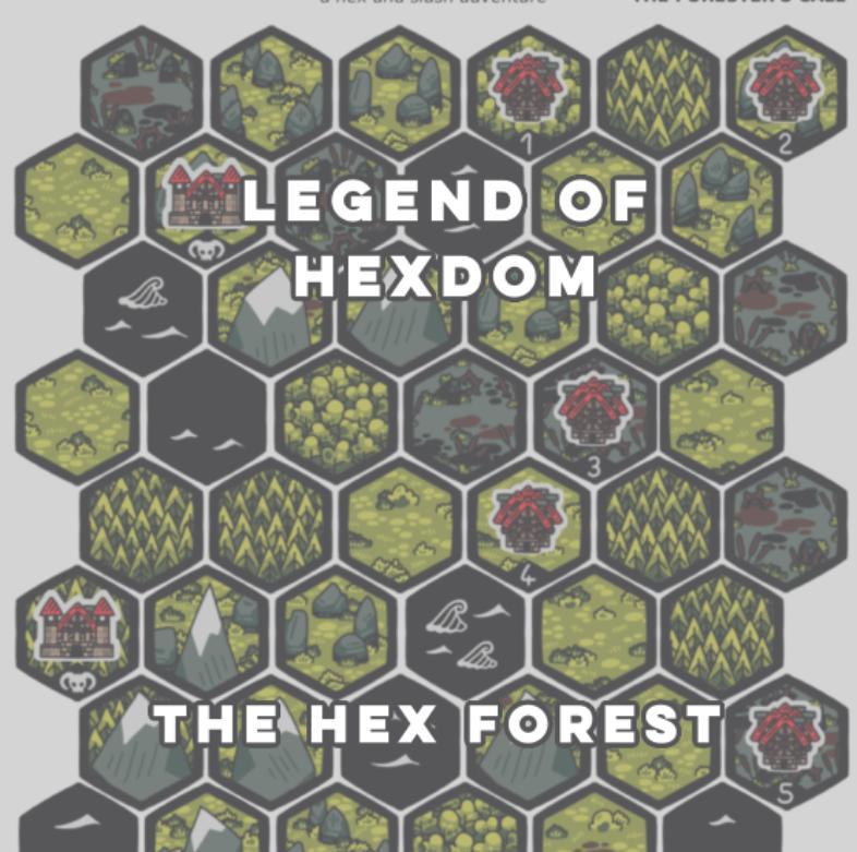 Legend of Hexdom - The Hex Forest Campaign