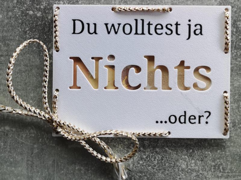 Money gift "You didn't want anything"