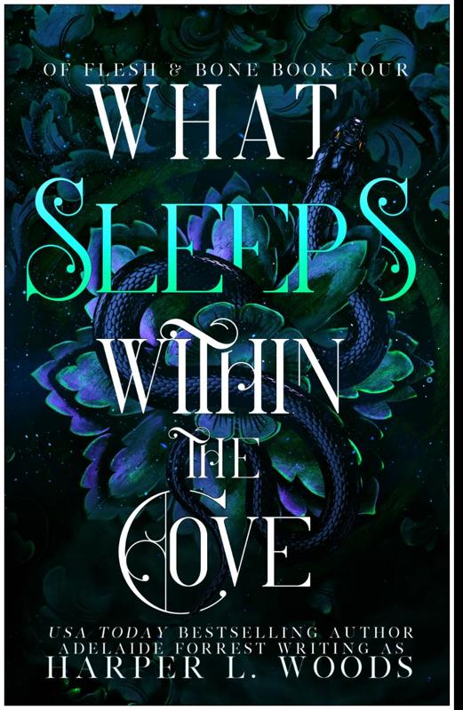 Get What Sleeps Within the Cove (Of Flesh & Bone #4) by Harper L. Woods