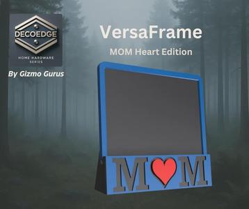 VersaFrame - MOM Heart Edition   