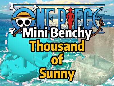 Mini Benchy-Tousand Of Sunny/千阳号 MiniBenchy 版