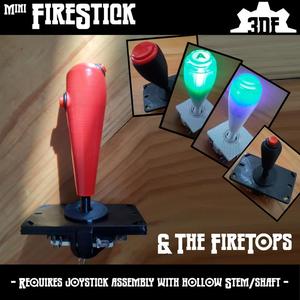 Mini Firestick And The Firetops - STL Version!