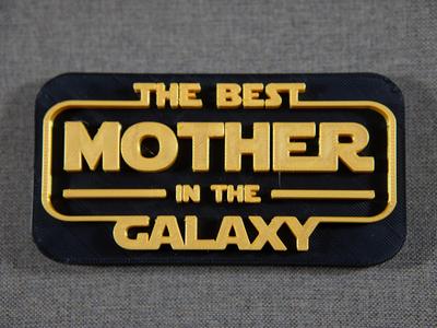 Best MOM in the Galaxy - Star Wars Sign