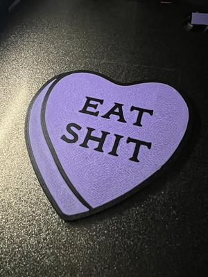 Eat Shit conversation heart art