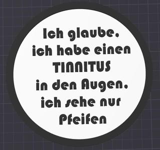 Ich glaube ich habe einen Tinnitus in den Augen, ich sehe nur Pfeifen Coaster Untersetzer
