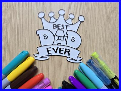 Best Dad Ever Father's Day Gift DIY Coloring
