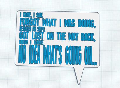 Funny Sign "No Idea What's Going On" Ver 2