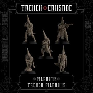 Trench Crusade - Trench Pilgrims - Trench Pilgrims