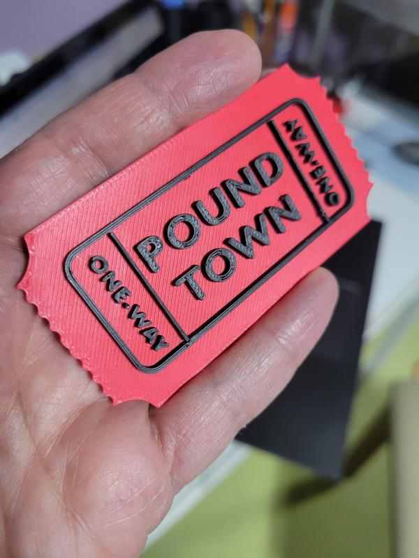 Pound Town Ticket - Valentine or Anniversary gift - One Way Ticket