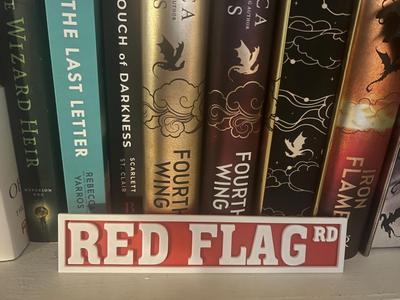 Bookshelf Sign – Red Flag Rd – Street Sign