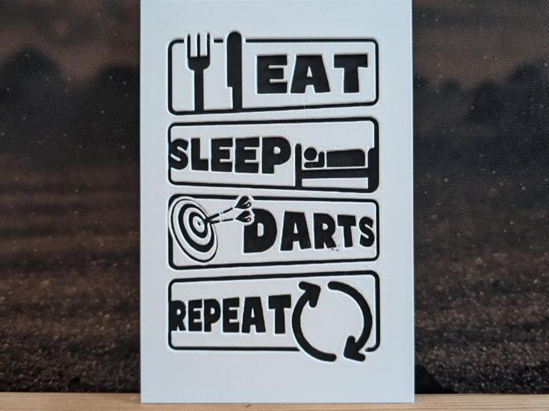 Eat, Sleep, Darts & Repeat