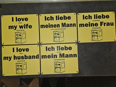 Sign “I LOVE it when MY WIFE lets me 3D print”