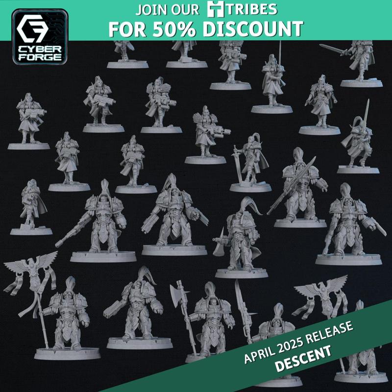 Cyber Forge Miniatures - 2025 - April - Descent
