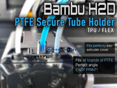 H2D PTFE Tube Holder Secure Bracket for TPU Feed